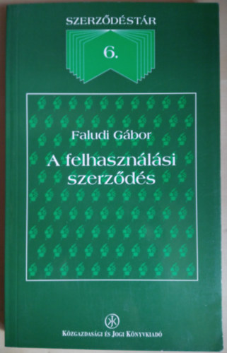 Faludi Gbor - A felhasznlsi szerzds 6.