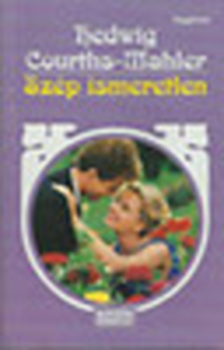 Hedwig Courths-Mahler - Szp ismeretlen