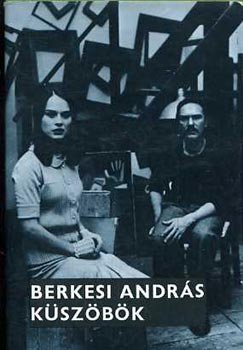 Berkesi András - Küszöbök