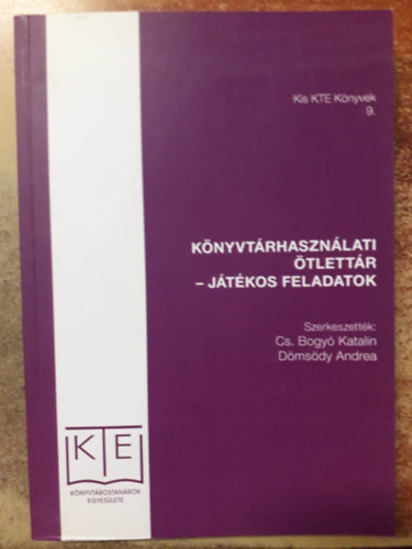 Cs. Bogyó Katalin, Dömsödy Andrea - Könyvtárhasználati ötlettár - játékos feladatok