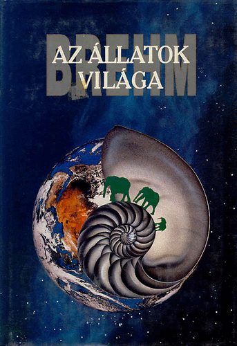 Brehm Alfred - Az llatok vilga 2.