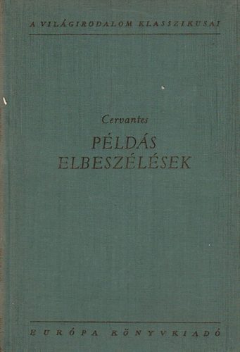 Miguel de Cervantes - Plds elbeszlsek