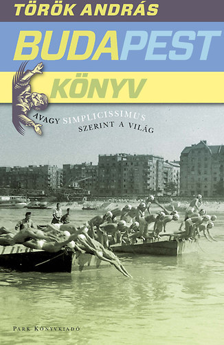 T�r�k Andr�s - Budapest k�nyv