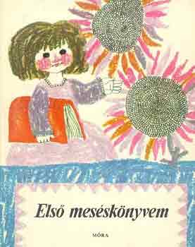 T. Asz�di �va (Szerk.) - Els� mes�sk�nyvem
