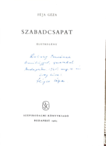 Féja Géza - Szabadcsapat