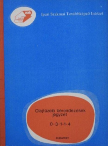 Kiss Iván - Olajtüzelő berendezések jegyzet 0-3-1-1-4