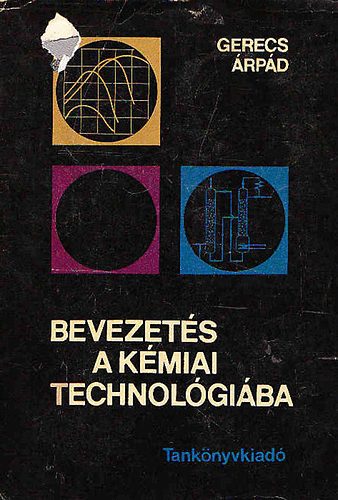 Gerecs rpd - Bevezets a kmiai technolgiba