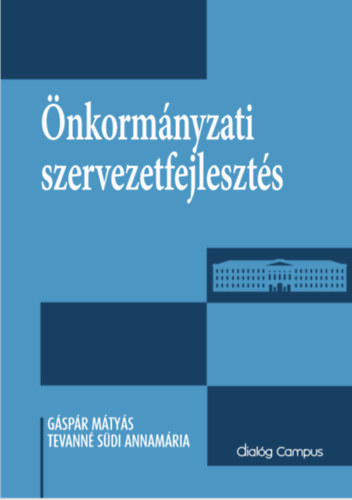 G�sp�r M�ty�s - Tevann� S�di Annam�ria - �nkorm�nyzati szervezetfejleszt�s