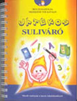 Presserné Vér Katalin - Játékos suliváró - Mesék szárnyán a mesés iskolakezdésért