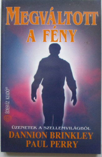 Brinkley, D.-Perry, P. - Megváltott a fény