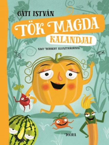 Gti Istvn - Tk Magda kalandjai