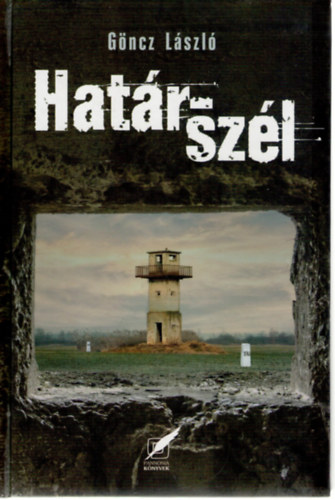 Gncz Lszl - Hatr-szl