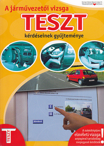 A j�rm�vezet�i vizsga tesztk�rd�seinek gy�jtem�nye (16. kiad.)