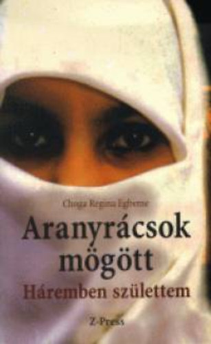 Choga Regina Egbeme - Aranyrcsok mgtt
