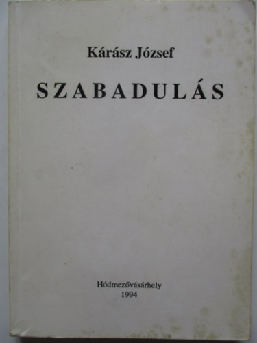 Krsz Jzsef - Szabaduls