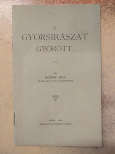 Mosonyi B�la - A gyorsir�szat Gy�r�tt