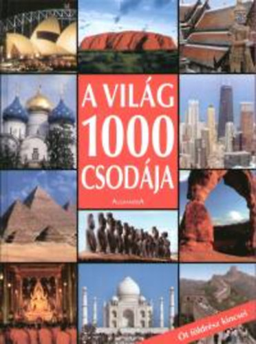 Bedrftig, Friedemann - A vilg 1000 csodja - t fldrsz kincsei