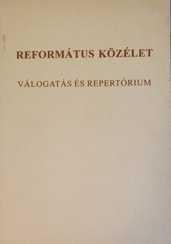 szerk: Fürj Zoltán - Református közélet - Válogatás és repertórium