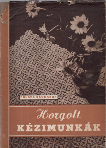 Fldes Sndorn - Horgolt kzimunkk