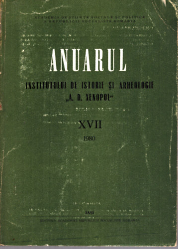 Magánkiadás - Annuarul Institutului de Istorie si Arheologia XVII 1980 (román nyelvű)