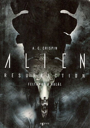 A. C. Crispin - Alien Resurrection - Felt�mad a Hal�l