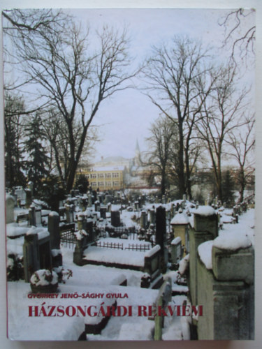 S�ghy Gyula, Gy�rkey Jen� - H�zsong�rdi rekviem (sorsz�mozott)