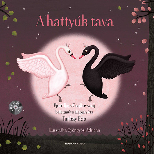 Tarbay Ede - A hattyk tava