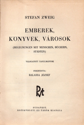Stefan Zweig - Emberek, knyvek, vrosok