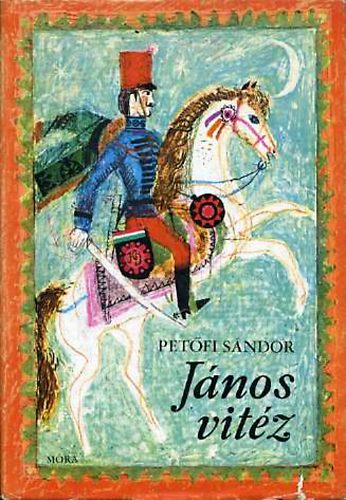 Petfi Sndor - Jnos vitz (Wrtz dm rajzaival)