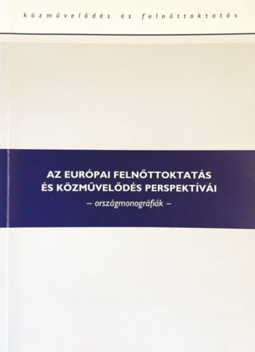 szerk:Borbth Erika - Az eurpai felnttoktats s kzmvelds perspektvi