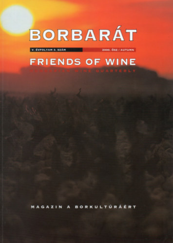 Alkonyi László szerk. - Borbarát - Friends of Wine V. évfolyam 3. szám 2000. ősz