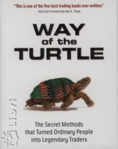 Faith, Curtism. - Way of the Turtle