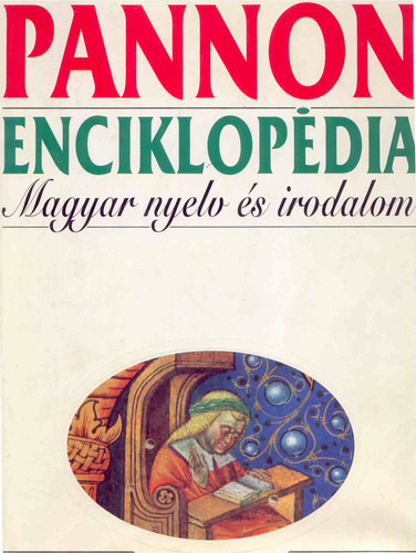 Szerz Dr. Alexa Kroly Dr. cs Pl Dr. Balzs Gza - Pannon Enciklopdia - Magyar nyelv s irodalom      - A nyelv alapjai - A magyar nyelv trtnete
