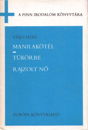 Veijo Meri - Manilaktl-Tkrbe rajzolt n