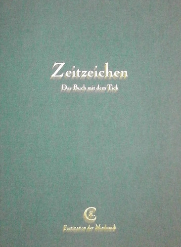 Zeitzeichen - Das Buch mit dem Tick (Chronoswiss)