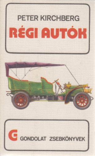 Peter Kirchberg - Régi autók