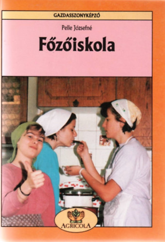 Pelle Józsefné - Főzőiskola