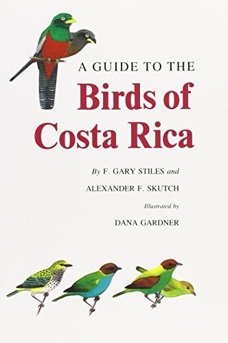 Gary Stiles, Alexander F. Skutch - A Guide to the Birds of Costa Rica - tmutat Costa Rica madaraihoz