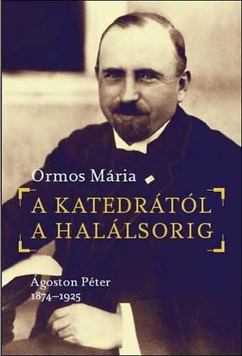 Ormos Mria - A katedrtl a hallsorig