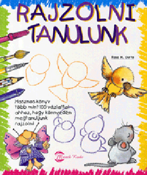 Rosa Maria Curto - Rajzolni tanulunk