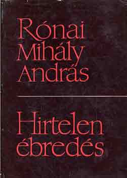 R�nai Mih�ly Andr�s - Hirtelen �bred�s