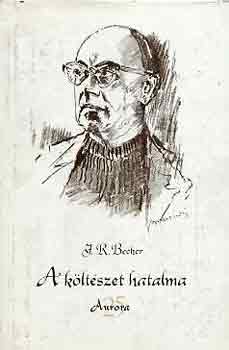 J.R. Becher - A k�lt�szet hatalma