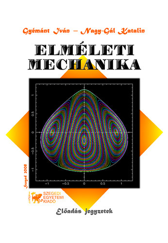 Gyémánt Iván, Nagy-gál Katalin - Elméleti mechanika