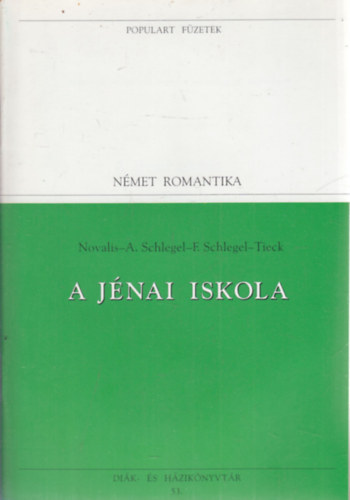 A j�nai iskola (Populart f�zetek)