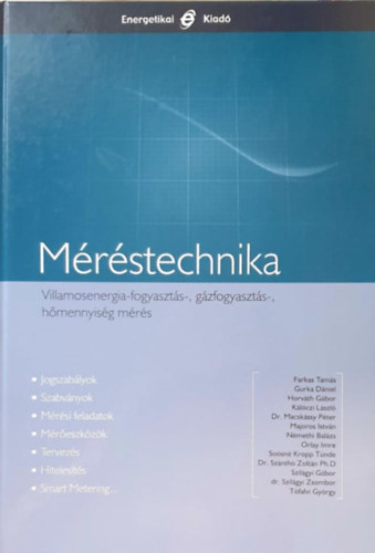 Dr. Helm Lszl (fszerk.) - Mrstechnika - Villamosenergia-, fogyaszts-, gzfogyaszts-, hmennyisg mrs