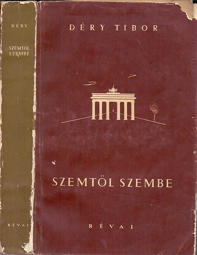 D�ry Tibor - Szemt�l szembe