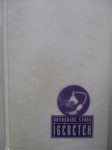 Katherine Stone - �g�retek