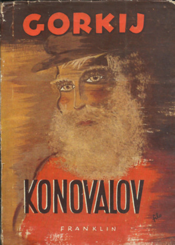Makszim Gorkij - Konovalov