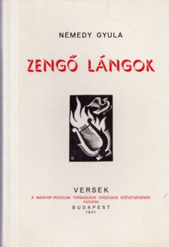 Némedy Gyula - Zengő Lángok - Versek