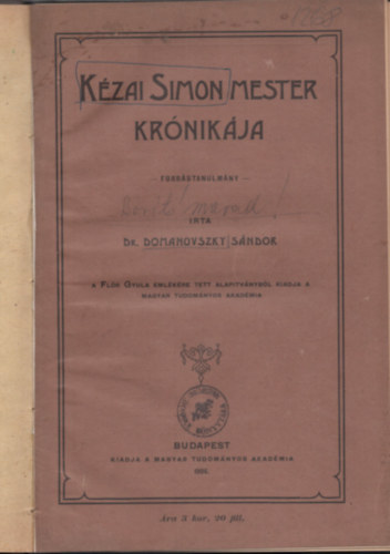 Dr. Domanovszky Sándor - Kézai Simon mester krónikája
